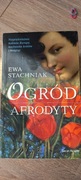 "Ogród Afrodyty" Ewa Stachniak