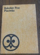 Bolesław Prus „placówka”