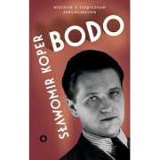 Bodo Historia z tragicznym zakończeniem - Koper