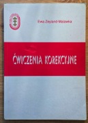 Malawka-Zeyland - Ćwiczenia korekcyjne; Gimnastyka korekcyjna