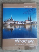 Wrocław Architektura i historia Album 