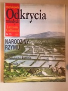 Encyklopedia Odkrycia Młodych "Narodziny Rzymu" nr 19  Larousse 