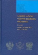 Dokumenty rozbiorów państwa polsko-litewskiego. Część 1
