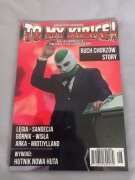 To My Kibice nr 8 (191) sierpień 2017 Polska scena kibicowska