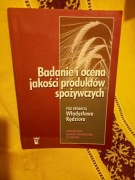 Badanie i ocena jakości produktów spożywczych.Kędziora