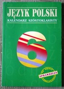 Język polski Kalendarz szóstoklasisty.