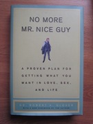 Robert A. Glover __   No More Mr. Nice Guy ( w j. ang.)