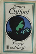 Księżyc w dżungli. F.Clifford