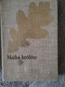 Matka królów  Józef Ignacy Kraszewski