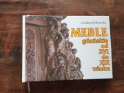 Meble Gdańskie od XVI do XIX wieku Czesława Betlejewska NOWA