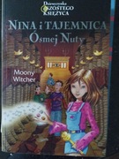 Nina i tajemnica Ósmej Nuty  Moony Witcher