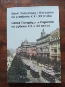 Sankt Petersburg i Warszawa na przełomie XIX i XX wieku NOWA