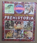 Prehistoria obrazkowa encyklopedia dla dzieci 