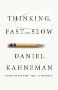 Thinking, Fast and Slow