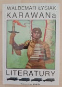 Karawana literatury - Waldemar Łysiak