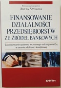 Finansowanie działalności przedsiębiorstw ze źródeł bankowych