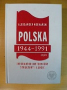 POLSKA 1944-1991 CZĘŚĆ I, ALEKSANDER KOCHAŃSKI