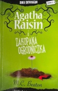 Agatha Raisin i zakopana ogrodniczka