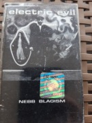 NEBB BLAGISM "Electrig evil"