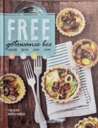 Lena Tritto. FREE gotowanie bez glutenu, mleka, jajek, cukru