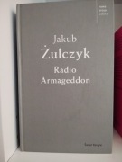 Radio Armagedon Jakub Żulczyk