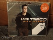 Kai Tracid - Life is too short (maxi CD)