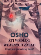 OSHO „Żyj według własnych zasad”