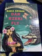 Dar Rzeki Fly - Maria Kruger
