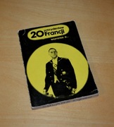 20 prezydentów Francji Henryk Kurta