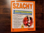 Patrick Wolff – Szachy dla żółtodziobów