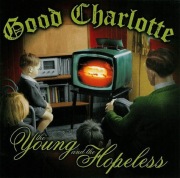 Good Charlotte - The Young and The Hopeless