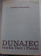 Książka Dunajec rzeka Tatr i Pienin 