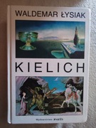Waldemar Łysiak - Kielich