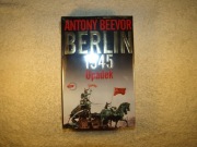 Berlin 1945 Upadek Antony Beevor