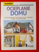 Ocieplanie domu - Murator - ściany, dachy, fundamenty, podłoga