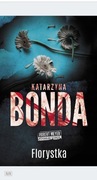 "Florystka" Katarzyna Bonda 