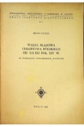 Walka klasowa chłopstwa polskiego od XII do poł XIV w Zenon Guldon