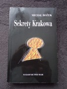 SEKRETY KRAKOWA / MICHAŁ ROŻEK