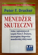 Peter Drucker - Menedżer Skuteczny
