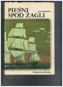 "Pieśni spod Żagli" Jerzy Wadowski