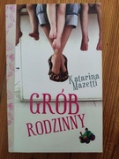 Katarina Mazetti Grób rodziny romans 