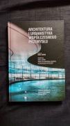 Architektura i urbanistyka współczesnego przemysłu Nina Juzwa
