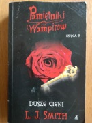 Pamiętniki wampirów. Księga 3. Dusze cieni L.J. Smith