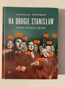 Na drugie Stanisław, Jerzy Bralczyk Michał Ogoórek