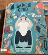 Ola Woldańska ŚMIECIOGRÓD,wydawnictwo Pailon 2019r. - stan idealny