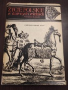 "Życie polskie w dawnych wiekach", Władysław Łoziński