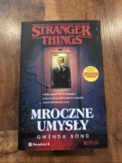 Stranger things Mroczne umysły
