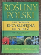 Rośliny Polski ilustrowana encyklopedia 