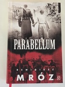 Parabellum wydanie specjalne - Remigiusz Mróz OKAZJA!