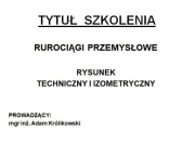 Rysunek techniczny i izometryczny dla monterów 